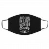 Ju-st A G-irl W-ho Lo-ve-s B-o-oks Face Mask