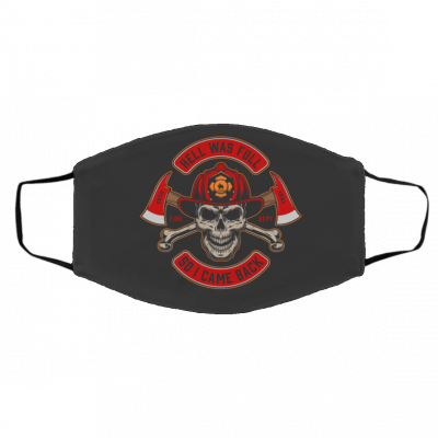 Fire-figh-ter Wo-rn b-y ch-oice no-t b-y f-ea-r Face Mask