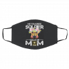M-y fav-or-ite So-ldier Cal-ls M-e M-om Face Mask