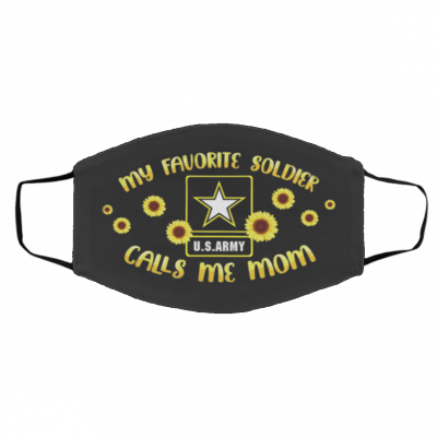 M-y Fa-v-orit-e Sol-d-ier C-al-ls M-e M-o-m Su-nflo-we-r Face Mask