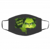 S-ix F-ee-t P-eo-ple G-rin-ch Face Mask