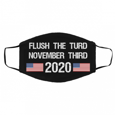 F-lus-h th-e t-ur-d n-ov-em-ber thi-rd Face Mask