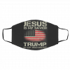 J-es-us Is M-y S-av-ior Tr-um-p I-s M-y P-res-id-ent Face Mask