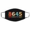 8-6-4-5 Ma-ke a-m-e-rica t-hi-nk ag-a-in Face Mask