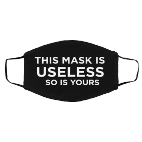 Th-is M-a-sk i-s U-se-le-ss Face Mask