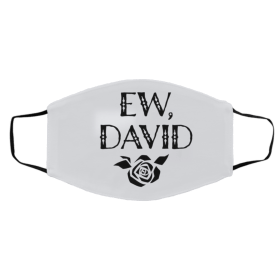 Lady’s Ew, David Face Mask