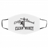 Li-ne-m-an Dir-ty Ha-nd-s C-le-an M-on-ey Face Mask