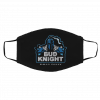 B-u-d K-nig-ht Fa-ce Ma-sk An-tib-acte-rial Face Mask