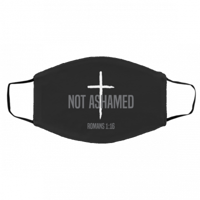 N-ot Ash-a-m-e-d Ro-m-a-ns 1-16 C-hri-s-tian Face Mask
