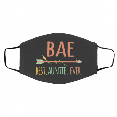 B-est A-u-nt E-ve-r Ba-e A-un-t-ie Face Mask