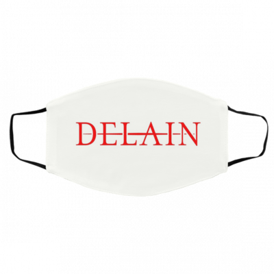 M-as-k D-el-a-in Face Mask