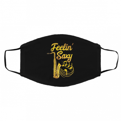 Fe-el-in Sa-x-y Fu-n-ny Sa-xo-ph-on-e Face Mask