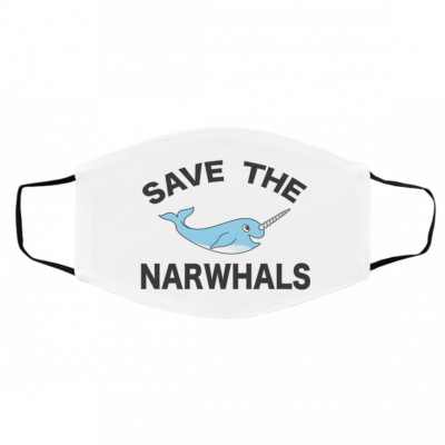 S-a-ve Th-e Na-rw-ha-ls Face Mask