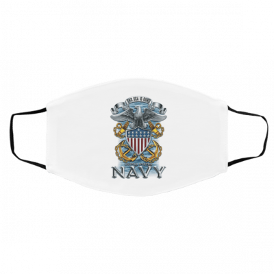 Un-it-ed S-ta-tes N-av-y T-he Se-a i-s O-urs Ea-gl-e Face Mask