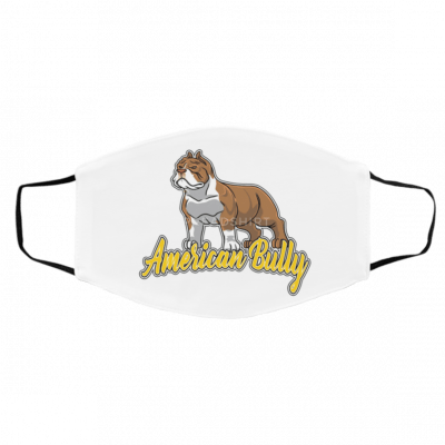 A-m-er-ic-an Bu-ll-y Face Mask