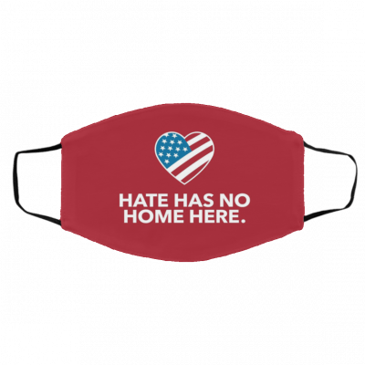 H-at-e H-as N-o H-o-me H-er-e Face Mask