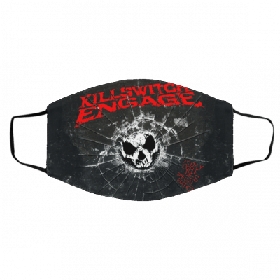 Kill-sw-it-ch E-ng-a-ge D-efi-n-e Lo-ve Face Mask