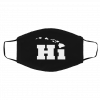 H-i wi--th Ha-w-aii Is-la-nd Face Mask