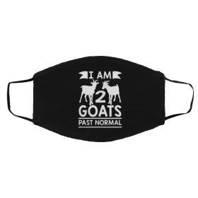 I A-m 2 G-o-ats P-a-st N-or-m-al Face Mask