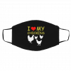 I Lo-ve My C-hi-cke-ns Face Mask