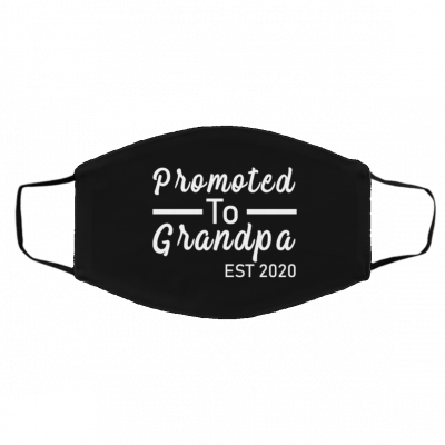 Pr-o-mo-ted t-o Gr-an-dp-a Face Mask