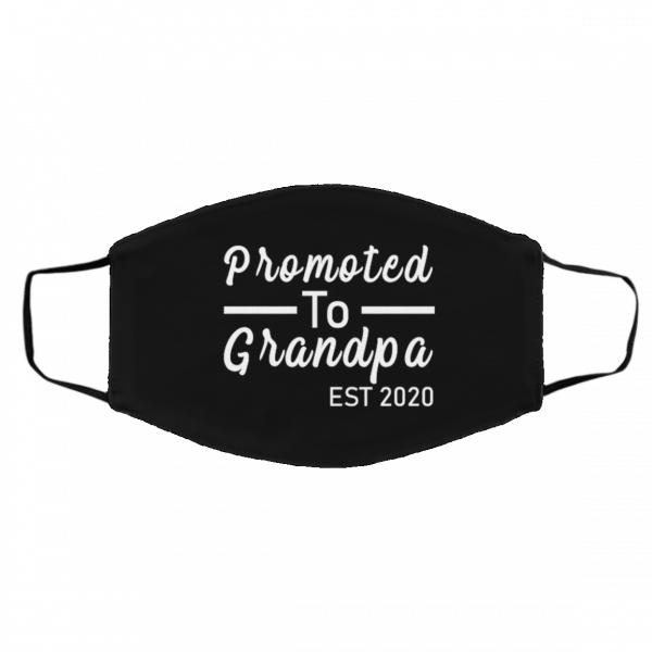 Pr-o-mo-ted t-o Gr-an-dp-a Face Mask