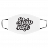 S-ta-y S-af-e Face Mask
