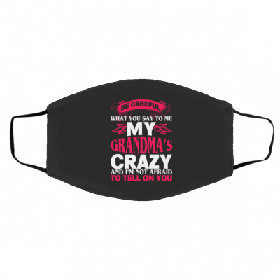 M-y G-ra-ndm-a’s Cr-a-zy Face Mask