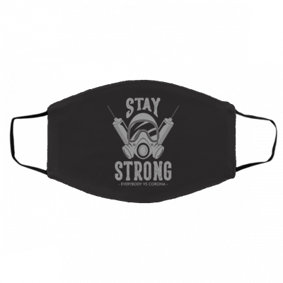 S-t-ay Strong Face Mask