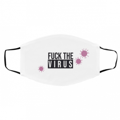 Fu-ck V-ir-us Face Mask