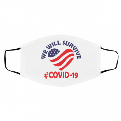 U-S-A Wi-ll Su-rvi-ve Face Mask