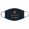 Fy-re Fe-st-iv-al Face Mask