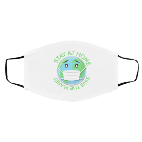 S-t-ay a-t Ho-m-e an-d S-av-e Th-e P-lan-et Face Mask