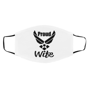 P-ro-u-d A-ir F-o-rc-e Wi-f-e Face Mask