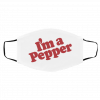 I-’m A Pep-pe-r Face Mask