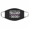 An-yo-ne B-ut Tr-um-p 20-20 Face Mask