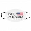 De-plo-ra-ble and Proud Face Mask
