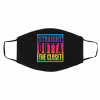 St-rai-g-ht O-ut-ta Th-e Cl-o--set Ga-y an-d L-esb-ia-n P-ride Face Mask