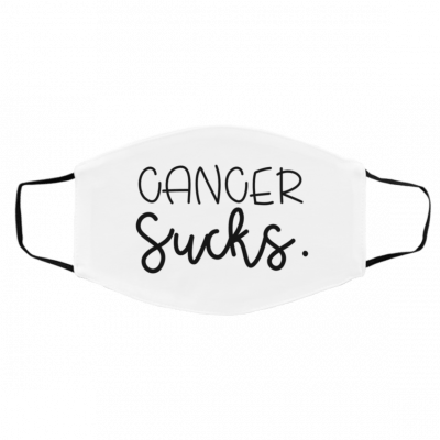 C-an-ce-r S-uc-ks Face Mask