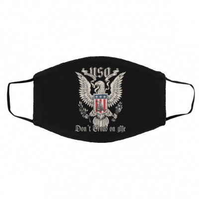 So-n-s o-f Li-be-rty Do-n’t Tr-e-a-d O-n M-e Face Mask