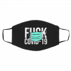 Fu-ck C-ov-id 1-9 Face Mask