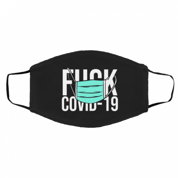 Fu-ck C-ov-id 1-9 Face Mask