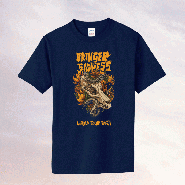 Bringer Of Sadness World Tour 2021 Tee Shirt