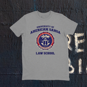 University of American Samoa Law School Tee Shirt