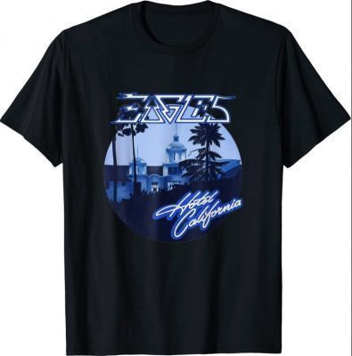 Retro EAGELS Art Hotels Californias Band Music T-Shirt
