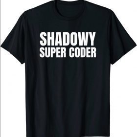 Shadowy Super Coder Crypto Cryptocurrency Warren Funny T-Shirt