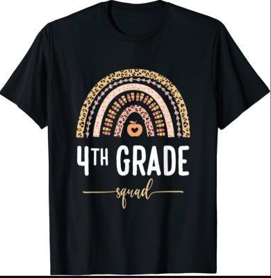 4th Grade Squad Leopard Rainbow Fourth Grade Teacher Student T-Shirt