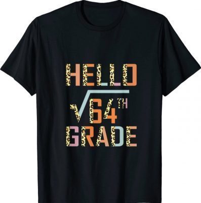 Back To School 8th Grade Square Root Of 64 Math Teacher Tee T-Shirt