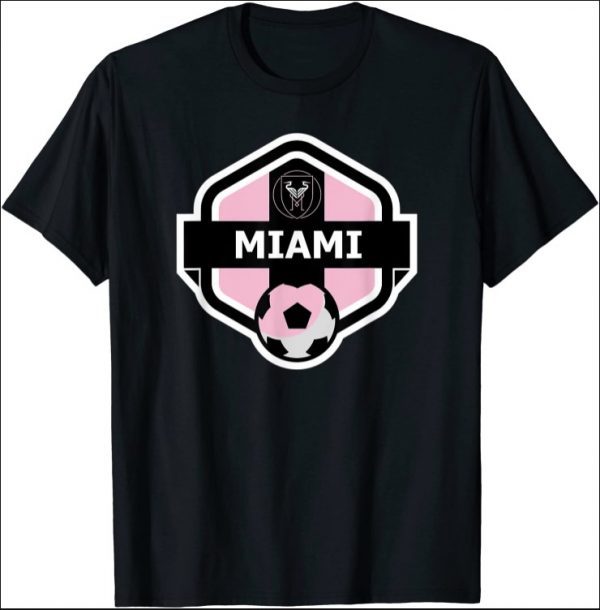Miami Florida Soccer Inter Fanatico Futebol Gift T-Shirt