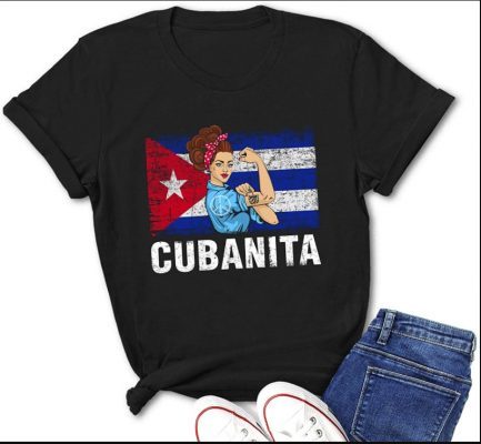 Cuba Shirt for Men Or Women Cubanita Free Cuba Freedom for Cubans Cuban Protest Fist Flag Vintage T-Shirt